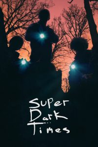 Poster Super Dark Times