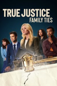 Poster True Justice: Family Ties