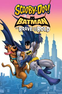 Poster Scooby-Doo & Batman: los valientes y los audaces