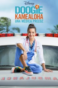 Poster Doogie Kamealoha, una médica precoz