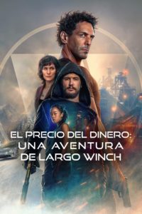 Poster Largo Winch : Le prix de l’argent