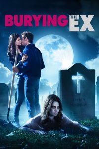 Poster Burying the Ex