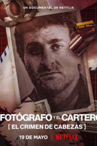 Poster El fotógrafo y el cartero: El crimen de Cabezas