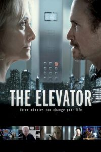 Poster The Elevator: Three Minutes Can Change Your Life