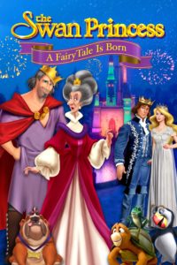 Poster The Swan Princess: A Fairytale Is Born