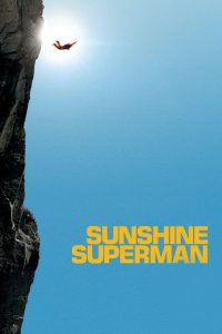 Poster Sunshine Superman La Vida de Carl Boenish