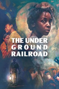 Poster The Underground Railroad