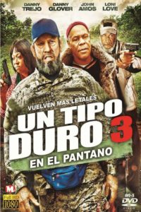 Poster Tipo Duro 3: Tipos Duros en el Pantano