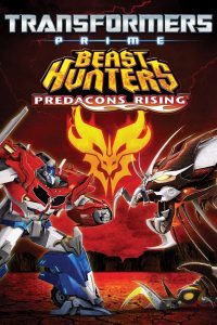 Poster Transformers Prime Beast Hunters: Predacons Rising