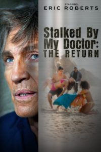 Poster Stalked by My Doctor: The Return