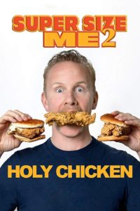 Poster Super Size Me 2: Holy Chicken!