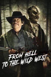 Poster From Hell to the Wild West