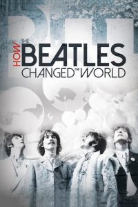 Poster How the Beatles Changed the World