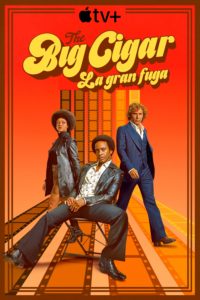 Poster The Big Cigar: La gran fuga