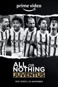 Poster All Or Nothing: Juventus