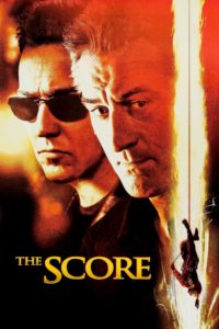 Poster The Score. Un golpe maestro