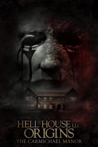 Poster Hell House LLC Origins: The Carmichael Manor