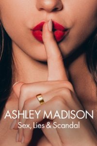 Poster Ashley Madison: Sex, Lies & Scandal