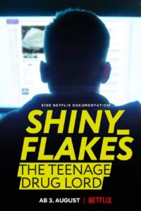 Poster Shiny_Flakes - El Cibernarco Adolescente