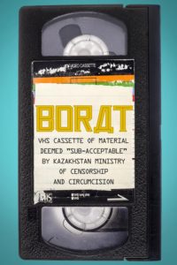 Poster Borat: VHS Cassette of Material Deemed “Sub-acceptable” By Kazakhstan Ministry of Censorship and Circumcision