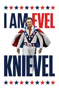 Poster I Am Evel Knievel