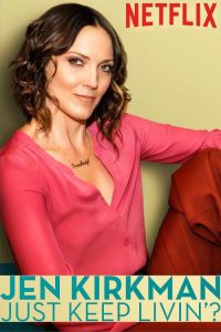 Poster Jen Kirkman: Just Keep Livin?