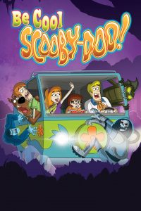 Poster Be Cool, Scooby Doo