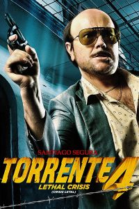 Poster Torrente 4: Crisis letal