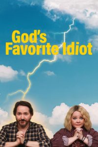 Poster God's Favorite Idiot