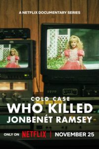 Poster Cold Case: Who Killed JonBenét Ramsey