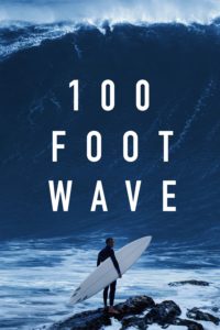 Poster Una ola de treinta metros (100 Foot Wave)