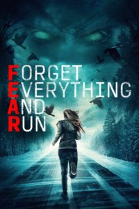 Poster Forget Everything and Run