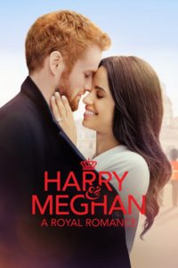 Poster Harry and Meghan: A Royal Romance