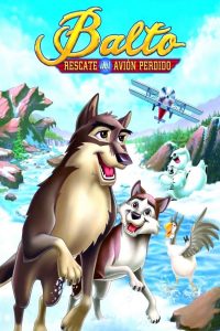 Poster Balto 3: Rescate del avión perdido