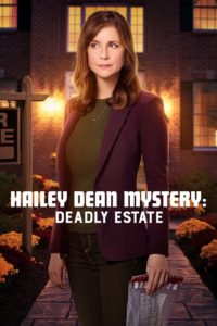 Poster Hailey Dean Mystery: Deadly Estate