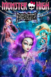 Poster Monster High: Fantasmagóricas