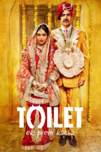 Poster Toilet – Ek Prem Katha (Toilet: A Love Story)