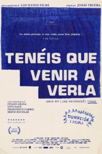 Poster Tenéis que venir a verla