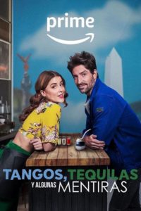 Poster Tangos, tequilas, y algunas mentiras