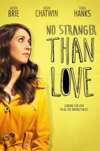 Poster No Stranger Than Love