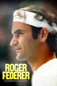 Poster Roger Federer: A Champions Journey