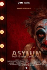 Poster ASYLUM: Twisted Horror and Fantasy Tales