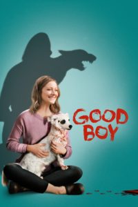 Poster Into the Dark: Good Boy