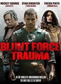 Poster Blunt Force Trauma