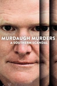 Poster Murdaugh Murders: A Southern Scandal
