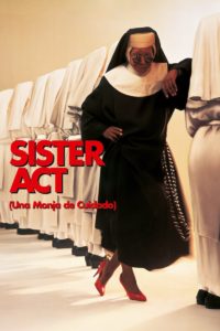 Poster Sister Act (Una monja de cuidado)