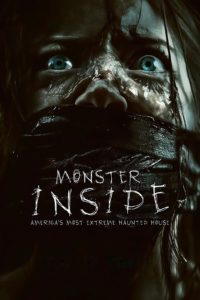 Poster Monster Inside: America's Most Extreme Haunted House