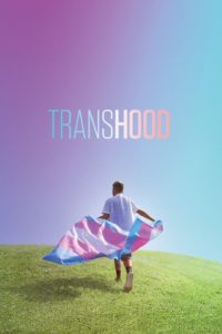 Poster Transhood: Crecer transgénero