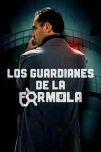 Poster Los guardianes de la fórmula