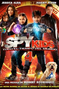 Poster Spy Kids 4: Todo el tiempo del mundo